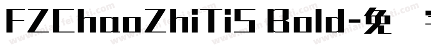 FZChaoZhiTiS Bold字体转换